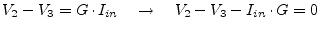 $\displaystyle V_{2} - V_{3} = G\cdot I_{in} \quad \rightarrow \quad V_{2} - V_{3} - I_{in}\cdot G = 0$