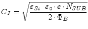 $\displaystyle C_J = \sqrt{\dfrac{\varepsilon_{Si}\cdot \varepsilon_{0}\cdot e\cdot N_{SUB}}{2\cdot \Phi_B}}$