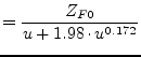 $\displaystyle = \dfrac{Z_{F0}}{u + 1.98\cdot u^{0.172}}$