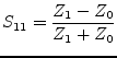 $\displaystyle S_{11} = \frac{Z_1-Z_0}{Z_1+Z_0}$